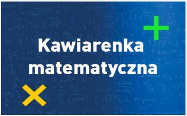 Kawiarenka Matematyczna w Kieleckim Parku Technologicznym